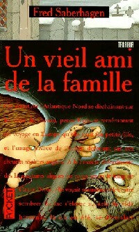 Un vieil ami de la famille - Fred Saberhagen - Pocket - Livre