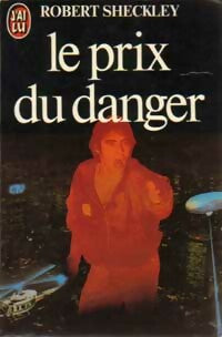 Le prix du danger - Robert Sheckley - J'ai Lu - Livre