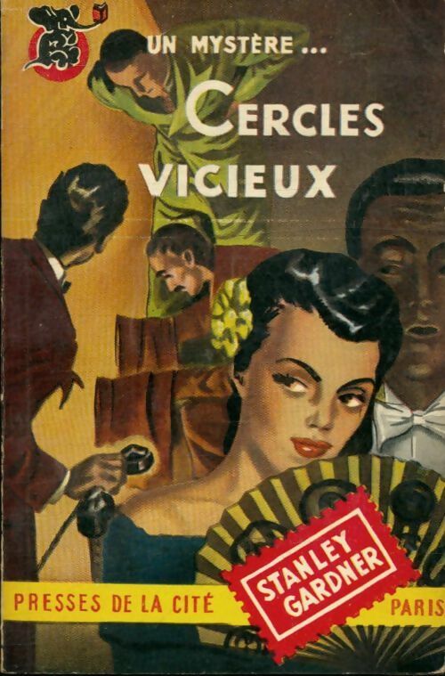Cercles vicieux - Erle Stanley Gardner - Un Mystère - Livre