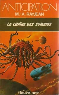 La chaîne des Symbios - Max-André Rayjean - Anticipation - Livre