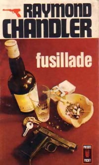 Fusillade (Cinq de chute) - Raymond Chandler - Pocket - Livre