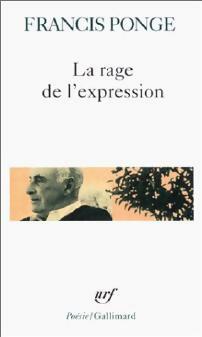 La rage de l'expression - Francis Ponge - Poésie - Livre