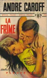 La frime - André Caroff - Spécial-Police - Livre