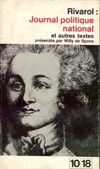 Journal politique national et autres textes - Rivarol - 10-18 - Livre