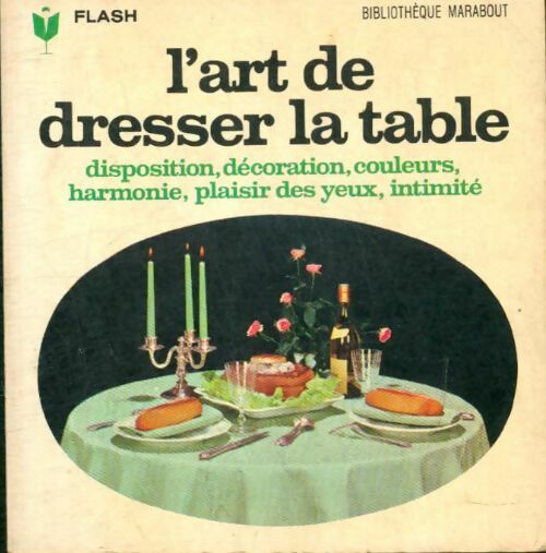 L'art de dresser la table - Françoise Touraine - Flash - Livre