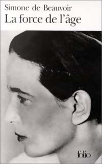 Le force de l'âge - Simone De Beauvoir - Folio - Livre