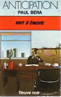 Nuit d'émeute - Paul Béra - Anticipation - Livre