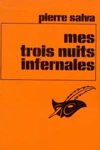 Mes trois nuits infernales - Pierre Salva - Le Masque - Livre