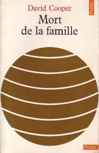 Mort de la famille - David Cooper - Points Essais - Livre