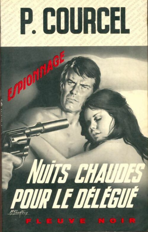 Nuits chaudes pour le délégué - Pierre Courcel - Espionnage - Livre