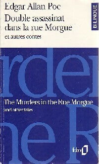Double assassinat dans la rue Morgue - Edgar Allan Poe -  Folio Bilingue - Livre