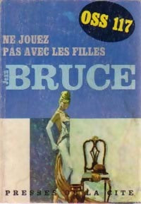 Ne jouez pas avec les filles - Jean Bruce - Un Mystère - Livre