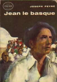 Jean le basque - Joseph Peyré - J'ai Lu - Livre