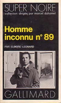 Homme inconnu n°89 - Elmore Leonard - Super Noire - Livre