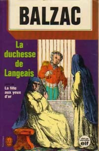 La duchesse de Langeais / La fille aux yeux d'or - Honoré De Balzac - Le Livre de Poche - Livre