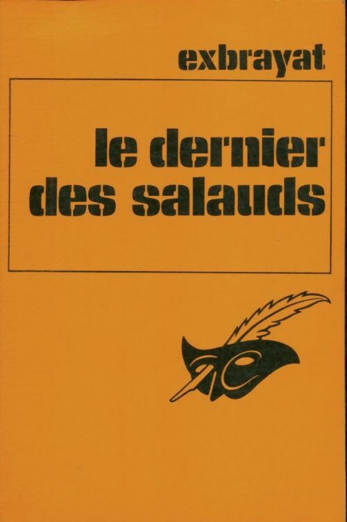 Le dernier des salauds - Charles Exbrayat - Le Masque - Livre