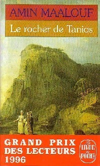 Le rocher de Tanios - Amin Maalouf - Le Livre de Poche - Livre