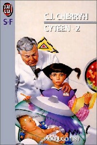 Cyteen Tome II - Carolyn J. Cherryh - J'ai Lu - Livre