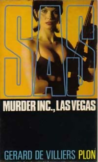 Murder Inc., Las Vegas - Gérard De Villiers -  SAS - Livre