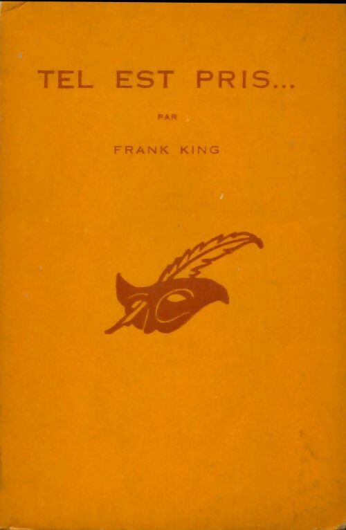 Tel est pris... - Frank King - Le Masque - Livre