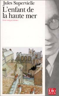 L'enfant de la haute mer - Jules Supervielle - Folio Plus - Livre