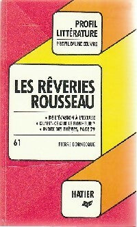 Les rêveries du promeneur solitaire - Jean-Jacques Rousseau ; Jean-Jacques Rousseau -  Profil - Livre