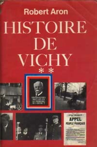 Histoire de Vichy Tome II - Robert Aron - Le Livre de Poche - Livre