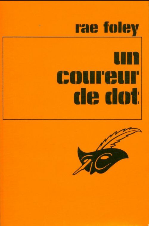 Un coureur de dot - Rae Foley - Le Masque - Livre