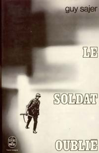 Le soldat oublié - Guy Sajer - Le Livre de Poche - Livre