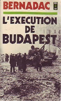 L'exécution de Budapest - Christian Bernadac - Pocket - Livre