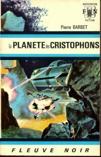 La planète des Cristophons - Pierre Barbet - Anticipation - Livre