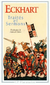 Traités et Sermons - Johannes (Maître) Eckhart - GF - Livre