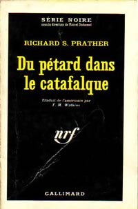 Du pétard dans le catafalque - Richard S. Prather - Série Noire - Livre