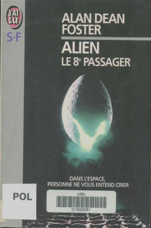 Alien, le huitième passager - Alan Dean Foster -  J'ai Lu - Livre