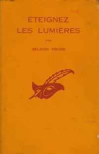 Eteignez les lumières - Seldon Truss - Le Masque - Livre