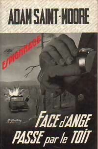 Face d'Ange passe par le toit - Adam Saint-Moore - Espionnage - Livre