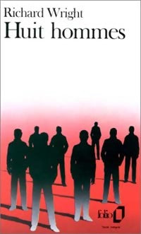 Huit hommes - Richard Wright - Folio - Livre