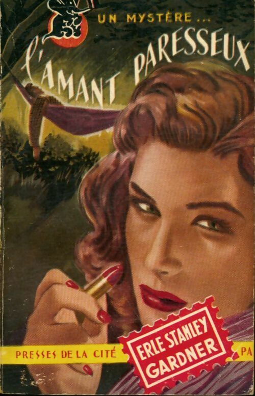 L'amant paresseux - Erle Stanley Gardner - Un Mystère - Livre