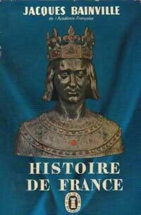Histoire de France - Jacques Bainville - Le Livre de Poche - Livre