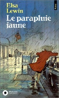 Le Parapluie jaune - Elsa Lewin - Points Roman - Livre
