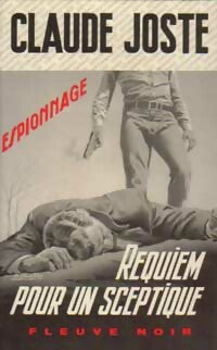 Requiem pour un sceptique - Claude Joste - Espionnage - Livre