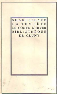 La tempête / Le conte d'hiver - William Shakespeare - Bibliothèque de Cluny - Livre