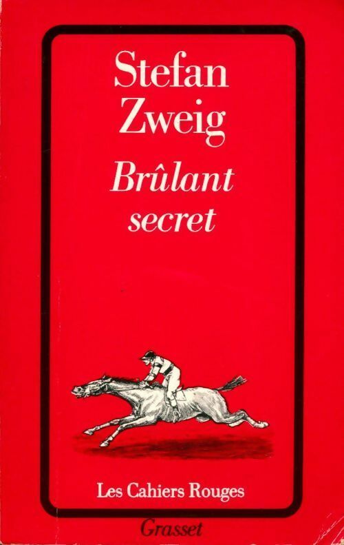 Brûlant secret - Stefan Zweig - Les Cahiers Rouges - Livre