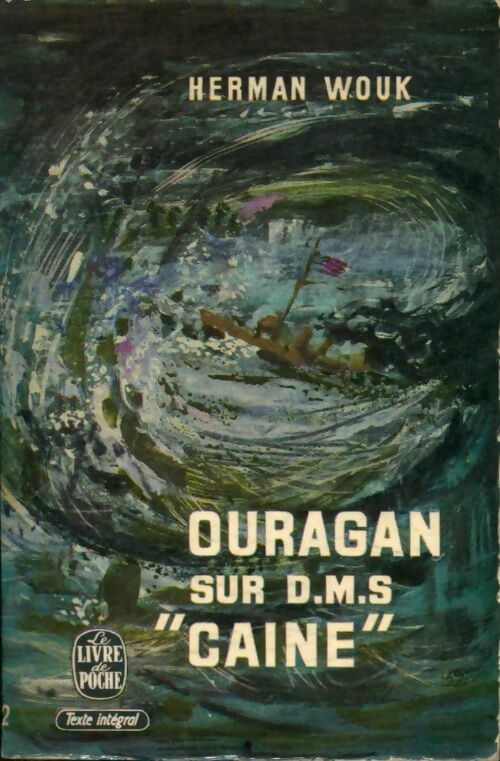 Ouragan sur D.M.S. Caine - Herman Wouk - Le Livre de Poche - Livre