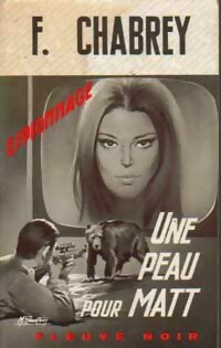 Une peau pour Matt - François Chabrey - Espionnage - Livre