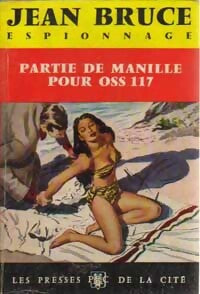 Partie de manille pour OSS 117 - Jean Bruce - Espionnage - Livre