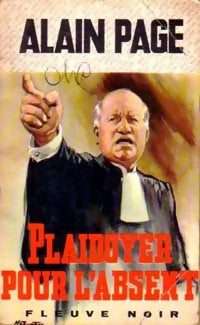 Plaidoyer pour l'absent - Alain Page - Spécial-Police - Livre