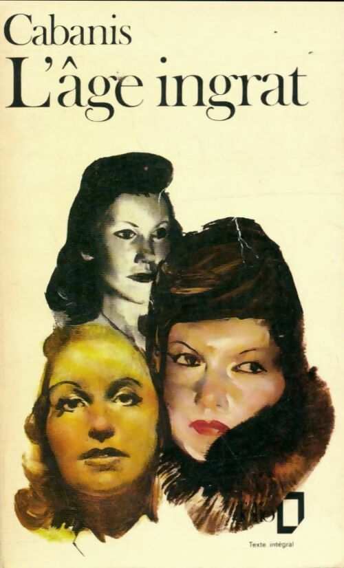 L'âge ingrat - José Cabanis - Folio - Livre