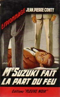Mr Suzuki fait la part du feu - Jean-Pierre Conty - Espionnage - Livre