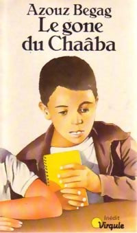 Le gone du Chaâba - Azouz Begag -  Points Virgule - Livre